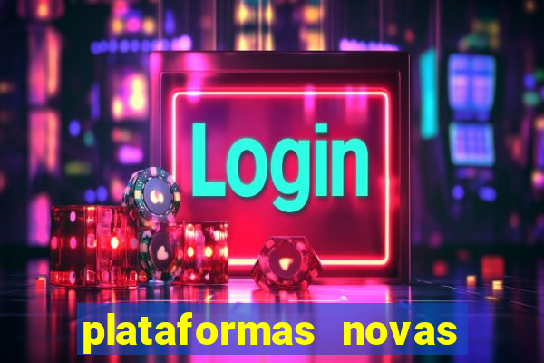 plataformas novas fortune tiger